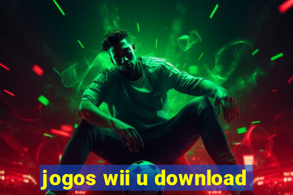 jogos wii u download